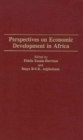 Perspectives on Economic Development in Africa - Book