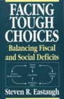 Facing Tough Choices : Balancing Fiscal and Social Deficits - Book