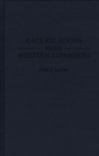 Race Relations Within Western Expansion - Book