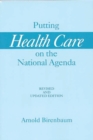 Putting Health Care on the National Agenda, 2nd Edition - Book