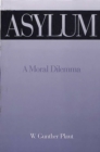 Asylum : A Moral Dilemma - Book