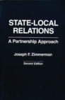 State-Local Relations : A Partnership Approach, 2nd Edition - Book