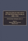 Jerusalem in the Mind of the Western World, 1800-1948 - Book