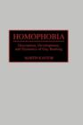 Homophobia : Description, Development and Dynamics of Gay Bashing - Book