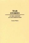 War Stories : An Oral History of Life Behind Bars - Book