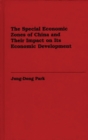The Special Economic Zones of China and Their Impact on Its Economic Development - Book