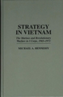 Strategy in Vietnam : The Marines and Revolutionary Warfare in I Corps, 1965-1972 - Book