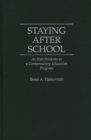 Staying After School : At-risk Students in a Compensatory Education Program - Book