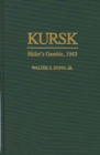 Kursk : Hitler's Gamble, 1943 - Book