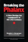 Breaking the Phalanx : A New Design for Landpower in the 21st Century - Book