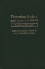 Plantation Society and Race Relations : The Origins of Inequality - Book