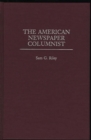 The American Newspaper Columnist - Book