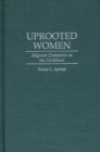 Uprooted Women : Migrant Domestics in the Caribbean - Book
