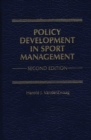 Policy Development in Sport Management, 2nd Edition - Book
