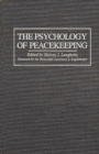 The Psychology of Peacekeeping - Book