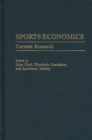 Sports Economics : Current Research - Book