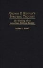 George F. Kennan's Strategic Thought : The Making of an American Political Realist - Book