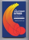 The Evolutionary Outrider : The Impact of the Human Agent on Evolution, Essays honouring Ervin Laszlo - Book