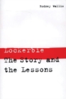 Lockerbie : The Story and the Lessons - Book