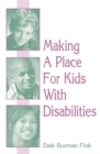 Making A Place For Kids With Disabilities - Book