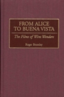 From Alice to Buena Vista : The Films of Wim Wenders - Book