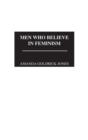 Men Who Believe in Feminism - Book