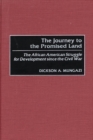 The Journey to the Promised Land : The African American Struggle for Development since the Civil War - Book