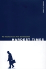 Hardest Times : The Trauma of Long Term Unemployment - Book