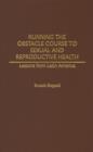 Running the Obstacle Course to Sexual and Reproductive Health : Lessons from Latin America - Book