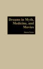 Dreams in Myth, Medicine, and Movies - Book