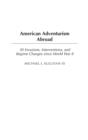 American Adventurism Abroad : 30 Invasions, Interventions, and Regime Changes since World War II - Book