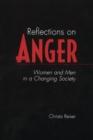 Reflections on Anger : Women and Men in a Changing Society - Book