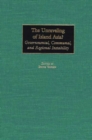 The Unraveling of Island Asia? : Governmental, Communal, and Regional Instability - Book