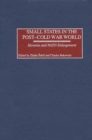 Small States in the Post-Cold War World : Slovenia and NATO Enlargement - Book