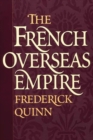 The French Overseas Empire - Book