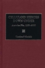 Celluloid Heroes Down Under : Australian Film, 1970-2000 - Book