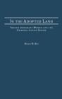 In the Adopted Land : Abused Immigrant Women and the Criminal Justice System - Book