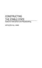 Constructing the Stable State : Goals for Intervention and Peacebuilding - Book