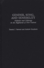 Gender, Song, and Sensibility : Folktales and Folksongs in the Highlands of New Guinea - Book