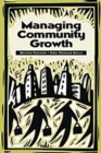 Managing Community Growth, 2nd Edition - Book