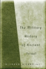 The Military History of Ancient Israel - Book