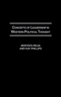 Concepts of Leadership in Western Political Thought - Book