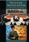The United Nations and Iraq : Defanging the Viper - Book