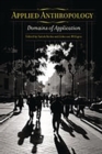 Applied Anthropology : Domains of Application - Book