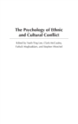 The Psychology of Ethnic and Cultural Conflict - Book
