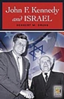 John F. Kennedy and Israel - Book