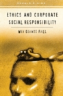 Ethics and Corporate Social Responsibility : Why Giants Fall - Book