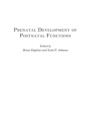 Prenatal Development of Postnatal Functions - Book