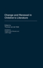Change and Renewal in Children's Literature - Book