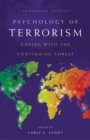 Psychology of Terrorism : Coping with the Continuing Threat - Book